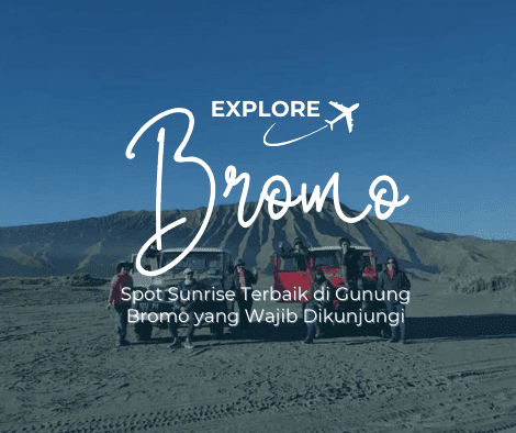 Spot Sunrise Terbaik di Gunung Bromo yang Wajib Dikunjungi