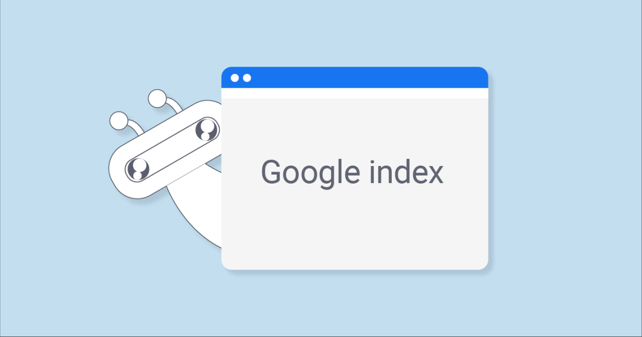 Halaman Terindex Google dan Cara Memastikannya Sudah Muncul di Pencarian